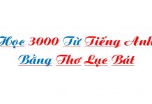 Học 3000 Từ Tiếng Anh Bằng Thơ Lục Bát Học 3000 Từ Tiếng Anh Bằng Thơ Lục Bát