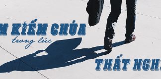 Tìm Kiếm Chúa Trong Lúc Thất Nghiệp Tìm Kiếm Chúa Trong Lúc Thất Nghiệp