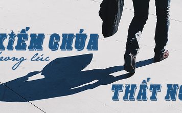 Tìm Kiếm Chúa Trong Lúc Thất Nghiệp Tìm Kiếm Chúa Trong Lúc Thất Nghiệp